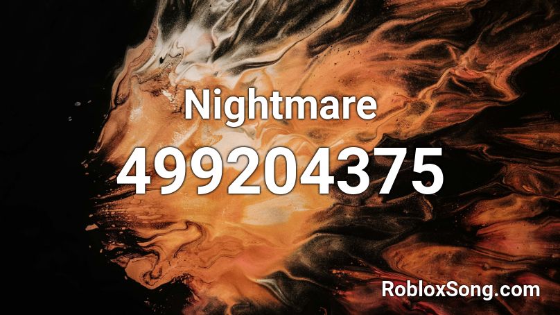 Nightmare Roblox ID