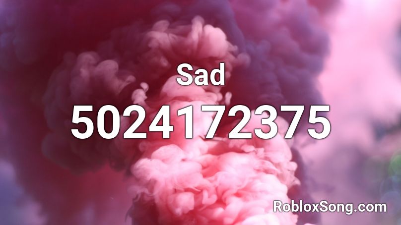 Sad Roblox Id Roblox Music Codes - sad roblox song codes