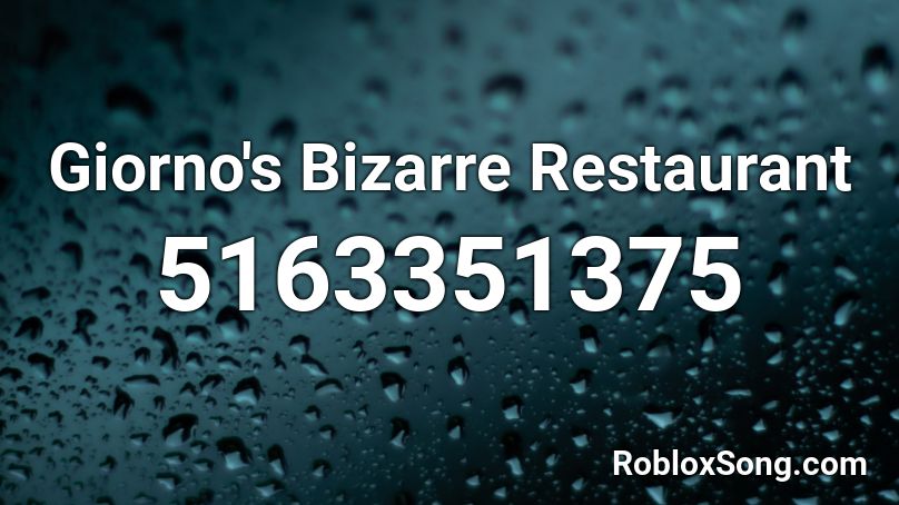 Giorno's Bizarre Restaurant Roblox ID