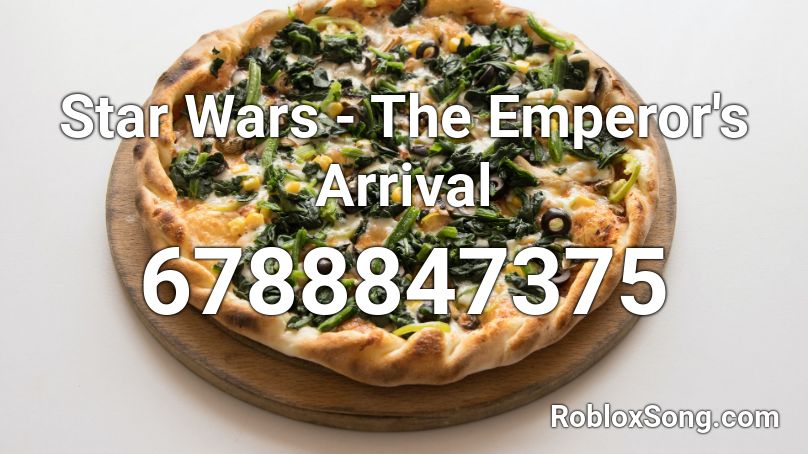 Star Wars - The Emperor's Arrival Roblox ID