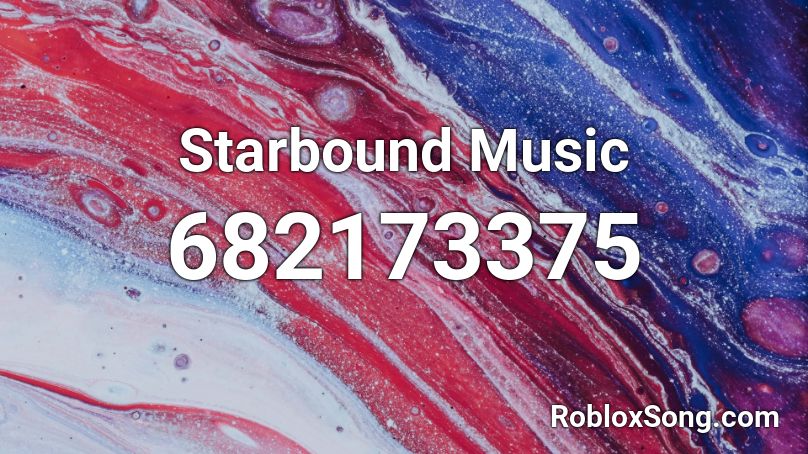 Starbound Music Roblox ID