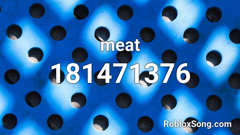 meat Roblox ID