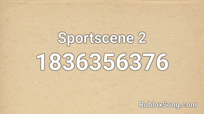 Sportscene 2 Roblox ID