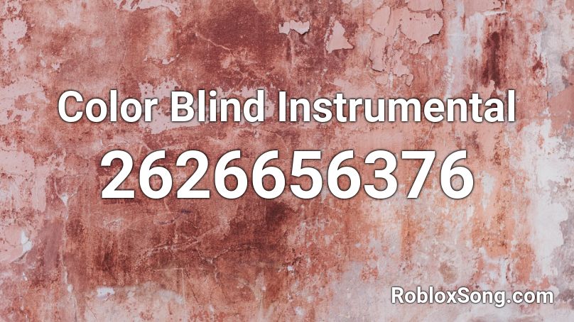 Color Blind Instrumental Roblox ID