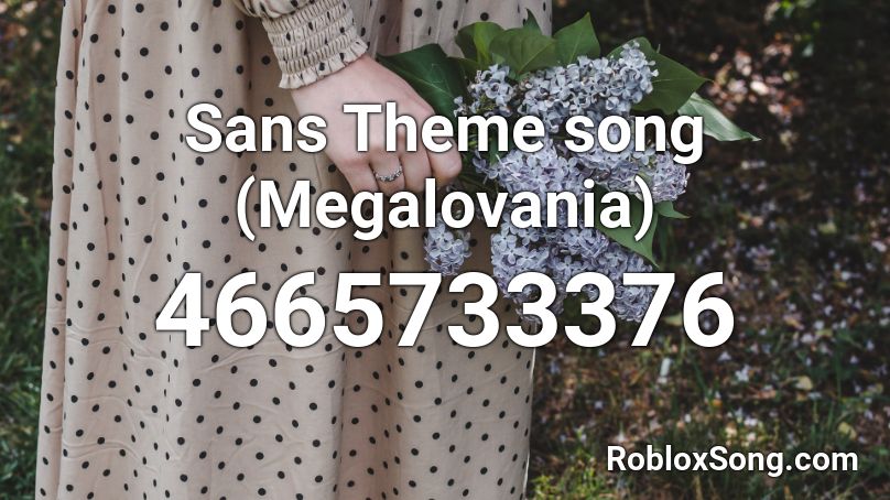 sans song theme megalovania roblox codes thanks