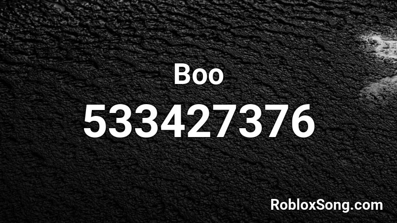 Boo Roblox ID