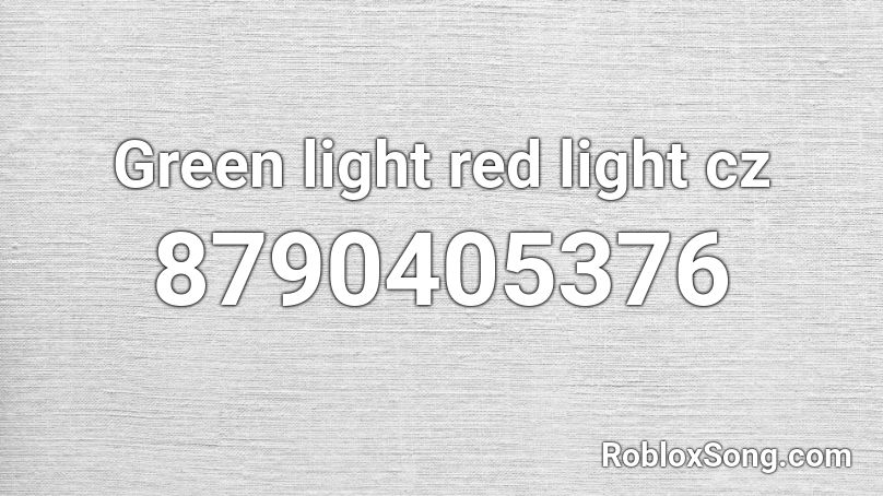 Green light red light cz Roblox ID