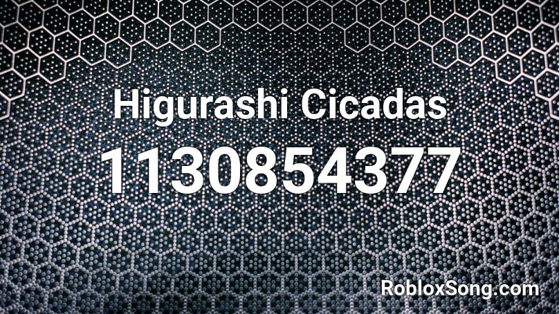Higurashi Cicadas Roblox ID
