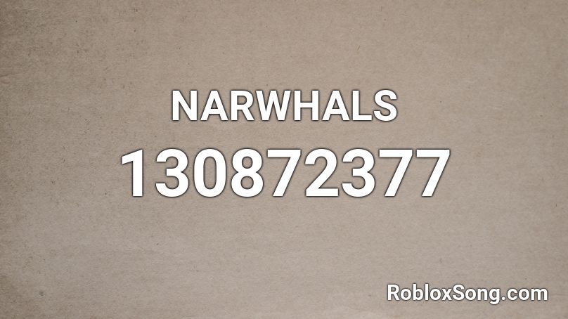 NARWHALS Roblox ID