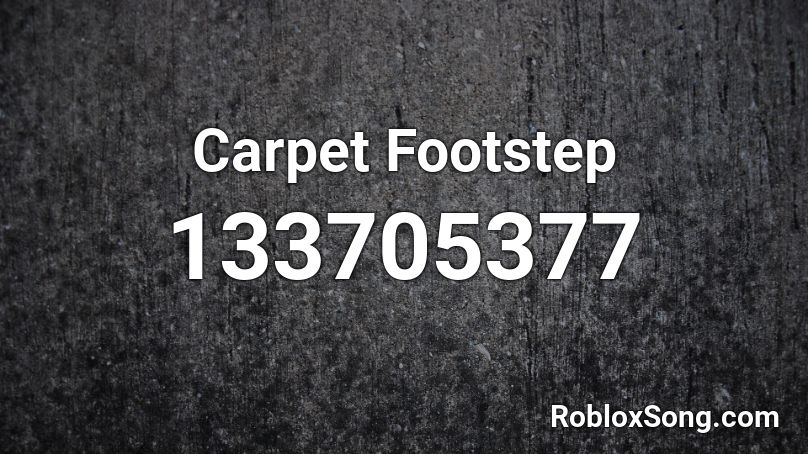 Carpet Footstep Roblox ID