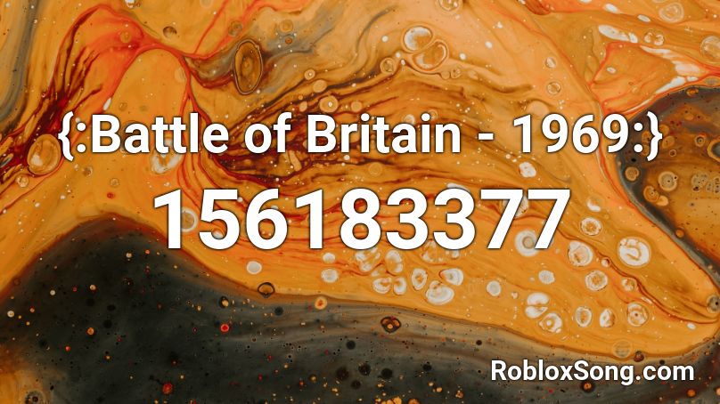{:Battle of Britain - 1969:} Roblox ID