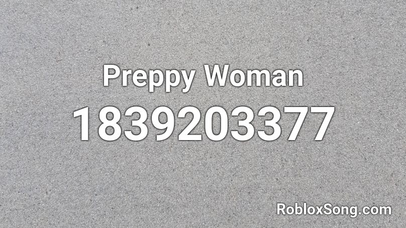 Preppy Woman Roblox ID