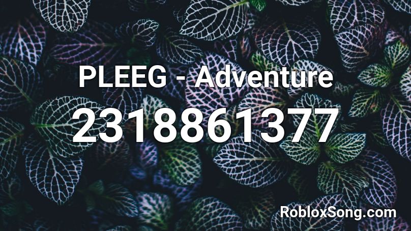 PLEEG - Adventure Roblox ID