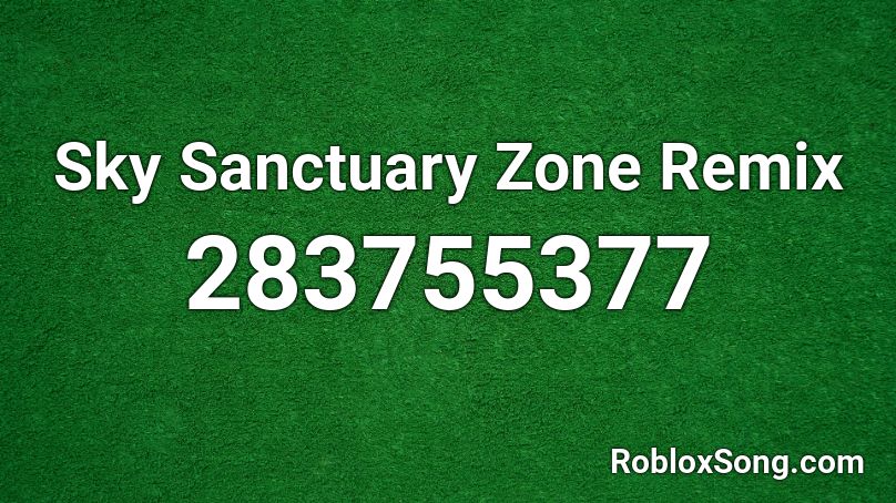 Sky Sanctuary Zone Remix Roblox ID
