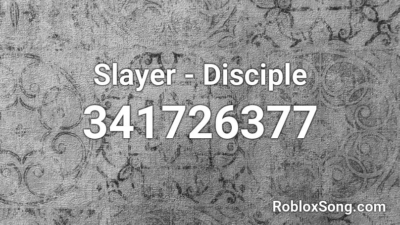 Slayer - Disciple  Roblox ID