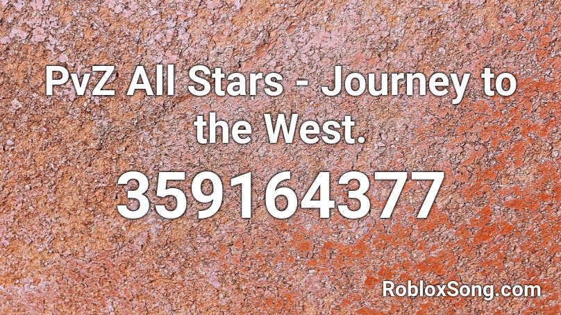 PvZ All Stars - Journey to the West. Roblox ID