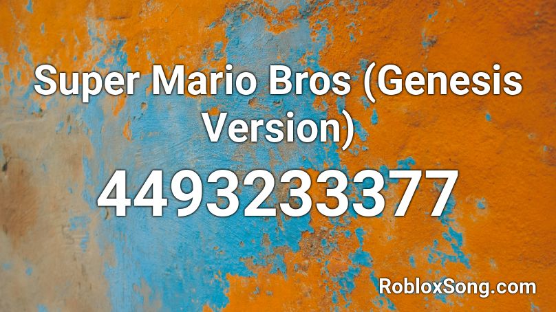 Super Mario Bros (Genesis Version) Roblox ID