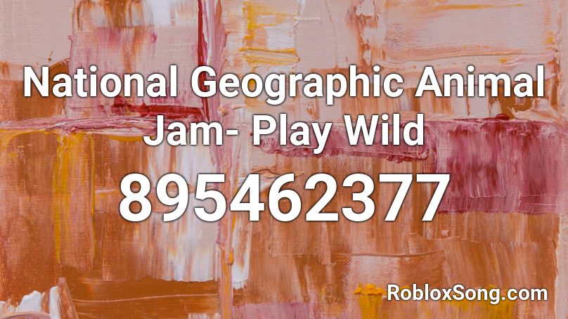 National Geographic Animal Jam- Play Wild Roblox ID
