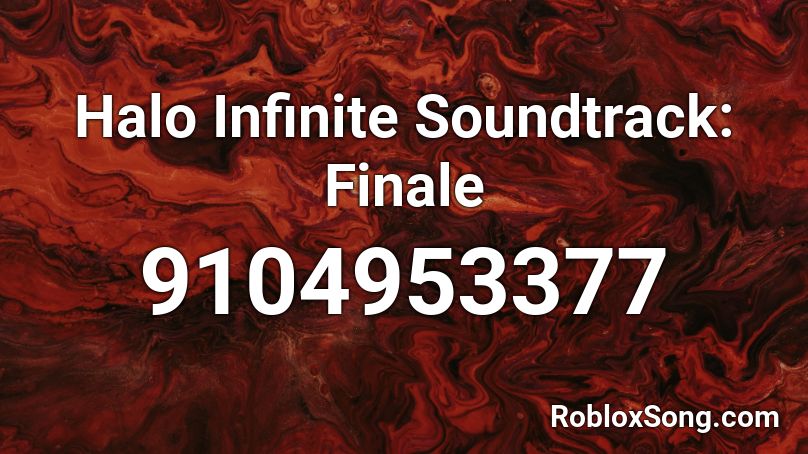 Halo Infinite Soundtrack: Finale Roblox ID