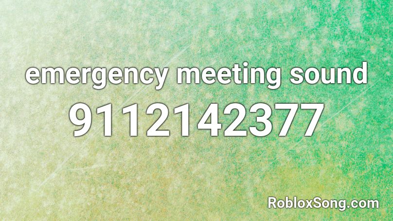 emergency meeting sound Roblox ID