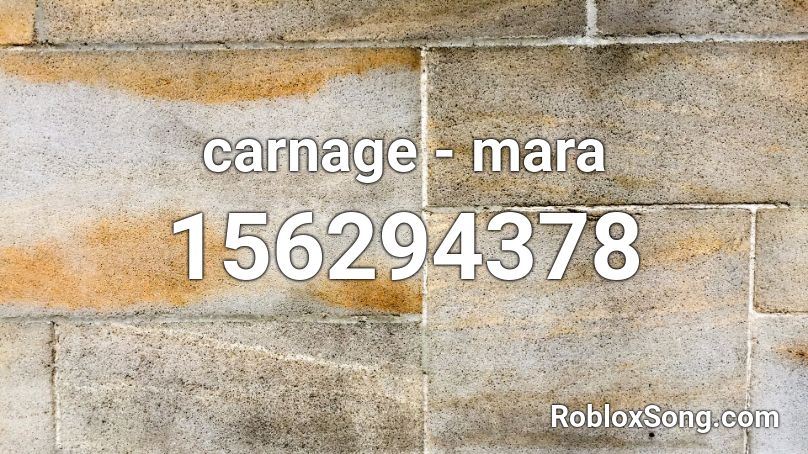 carnage - mara Roblox ID