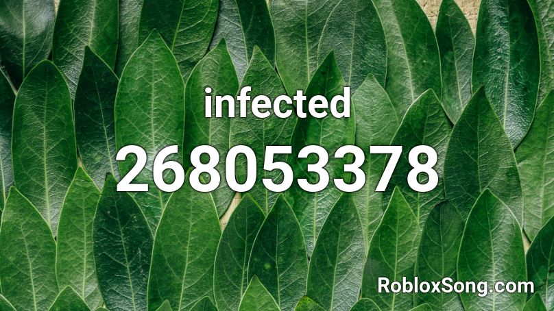 infected Roblox ID