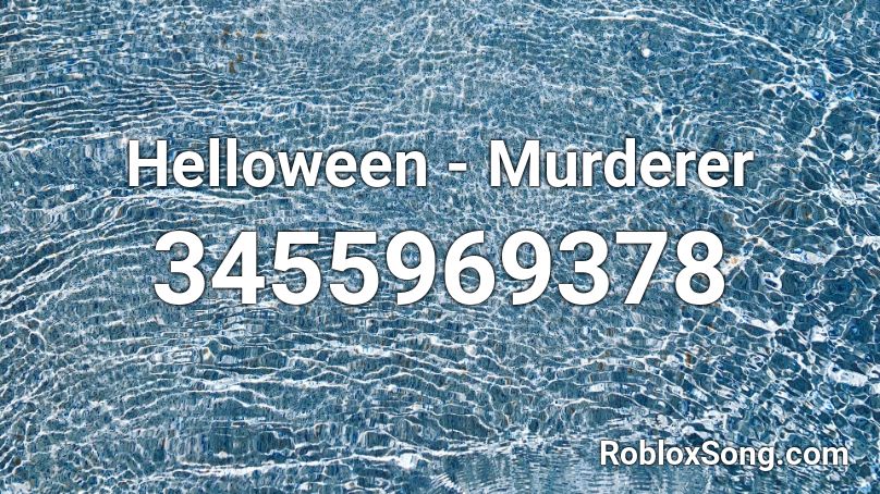 Helloween - Murderer Roblox ID