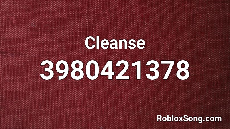 Cleanse Roblox Id Roblox Music Codes - 223 lofi roblox id