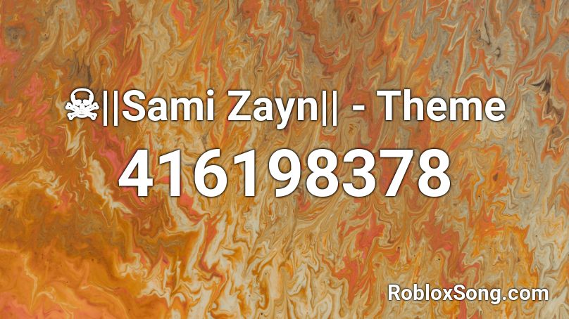 ☠||Sami Zayn|| - Theme  Roblox ID