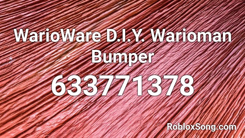 WarioWare D.I.Y. Warioman Bumper Roblox ID