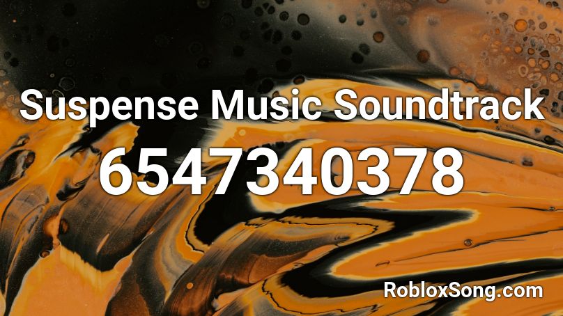 Suspense Music Soundtrack Roblox ID