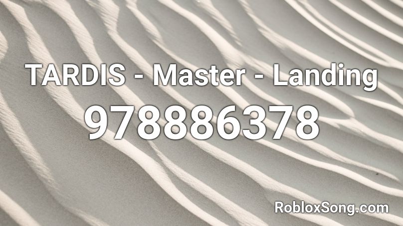 TARDIS - Master - Landing Roblox ID