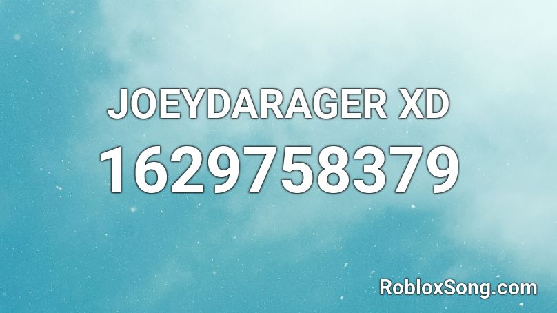 JOEYDARAGER XD Roblox ID