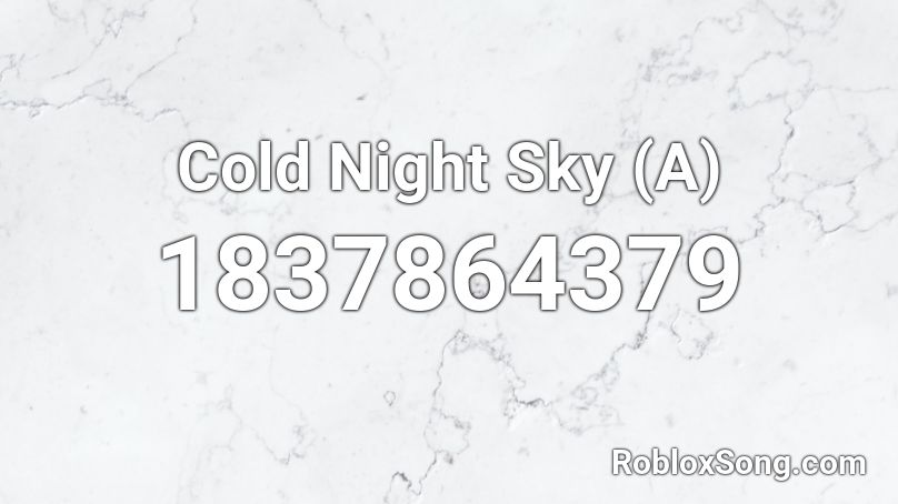 Cold Night Sky (A) Roblox ID