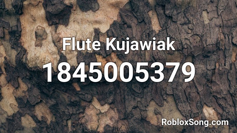 Flute Kujawiak Roblox ID