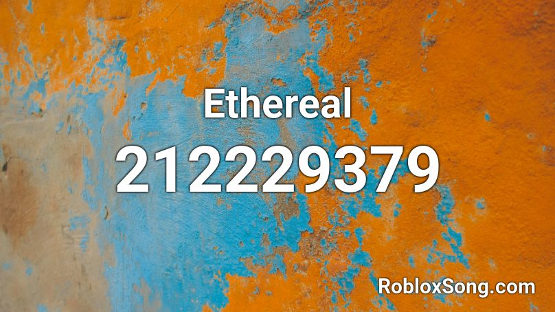  Ethereal Roblox ID