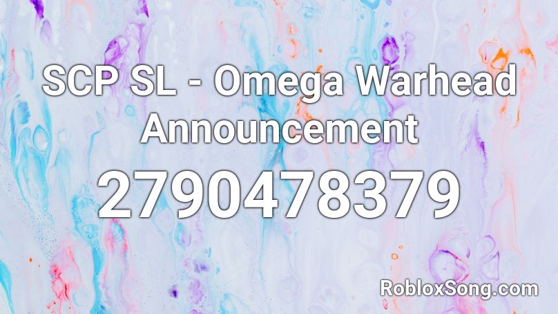 SCP SL - Omega Warhead Announcement Roblox ID