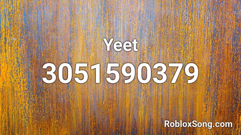 Yeet Roblox ID
