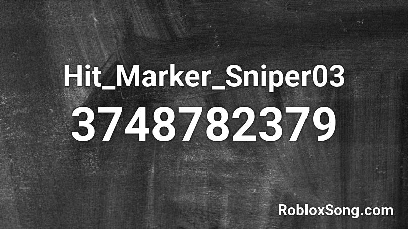 Hit_Marker_Sniper03 Roblox ID