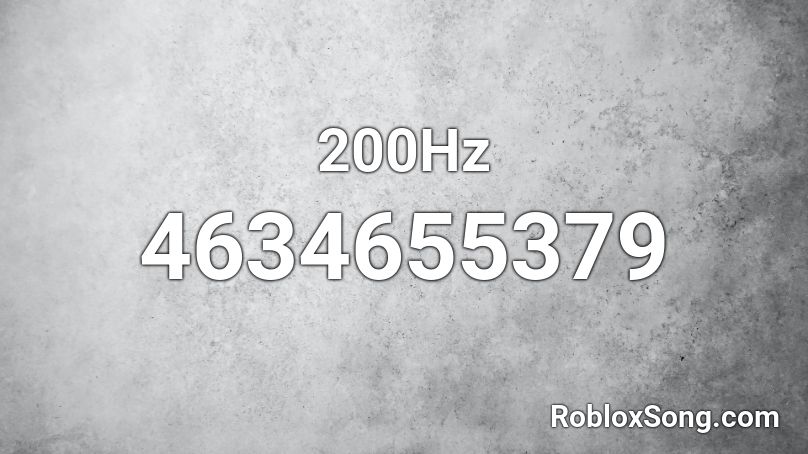 200Hz - Sine Roblox ID