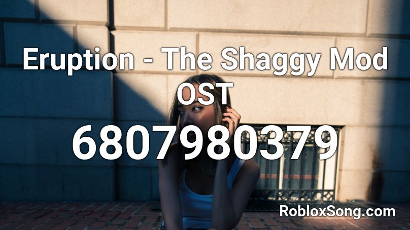 Eruption - The Shaggy Mod OST Roblox ID