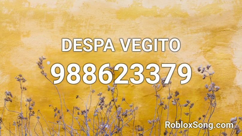 DESPA VEGITO Roblox ID