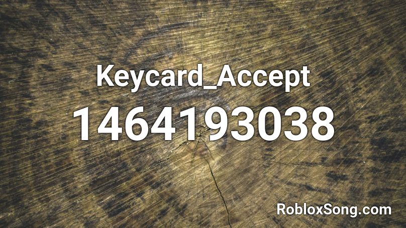 Keycard_Accept Roblox ID