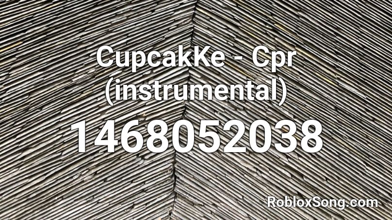 Cupcakke Cpr Instrumental Roblox Id Roblox Music Codes - monalisa roblox song id