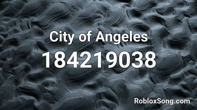 City of Angeles Roblox ID