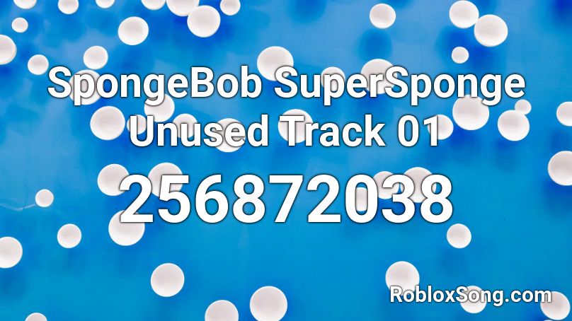 SpongeBob SuperSponge Unused Track 01 Roblox ID