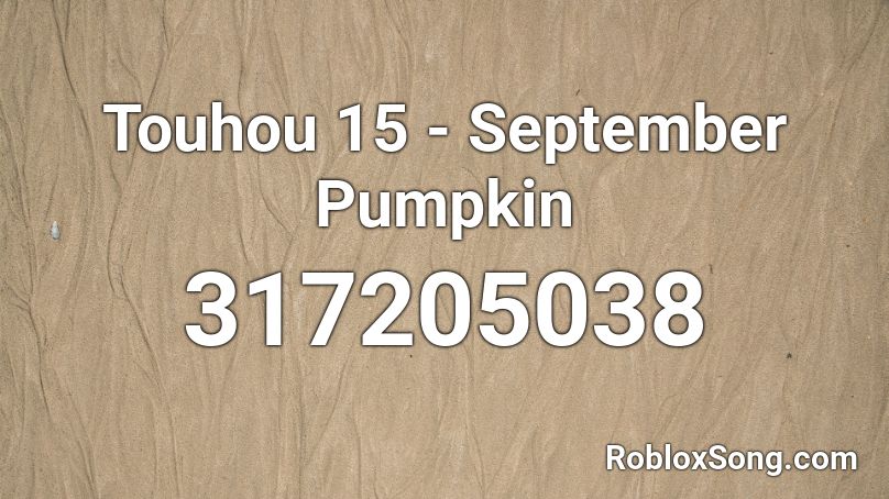 Touhou 15 - September Pumpkin Roblox ID