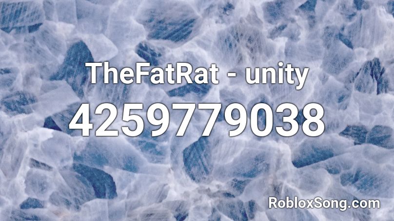 TheFatRat - unity Roblox ID