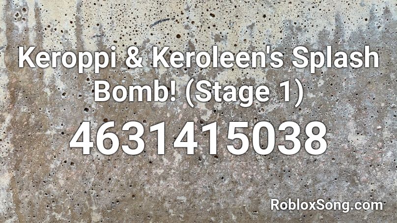 Keroppi & Keroleen's Splash Bomb! (Stage 1) Roblox ID