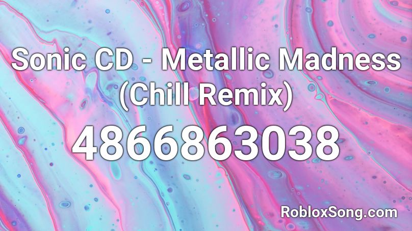 Sonic CD - Metallic Madness (Chill Remix) Roblox ID